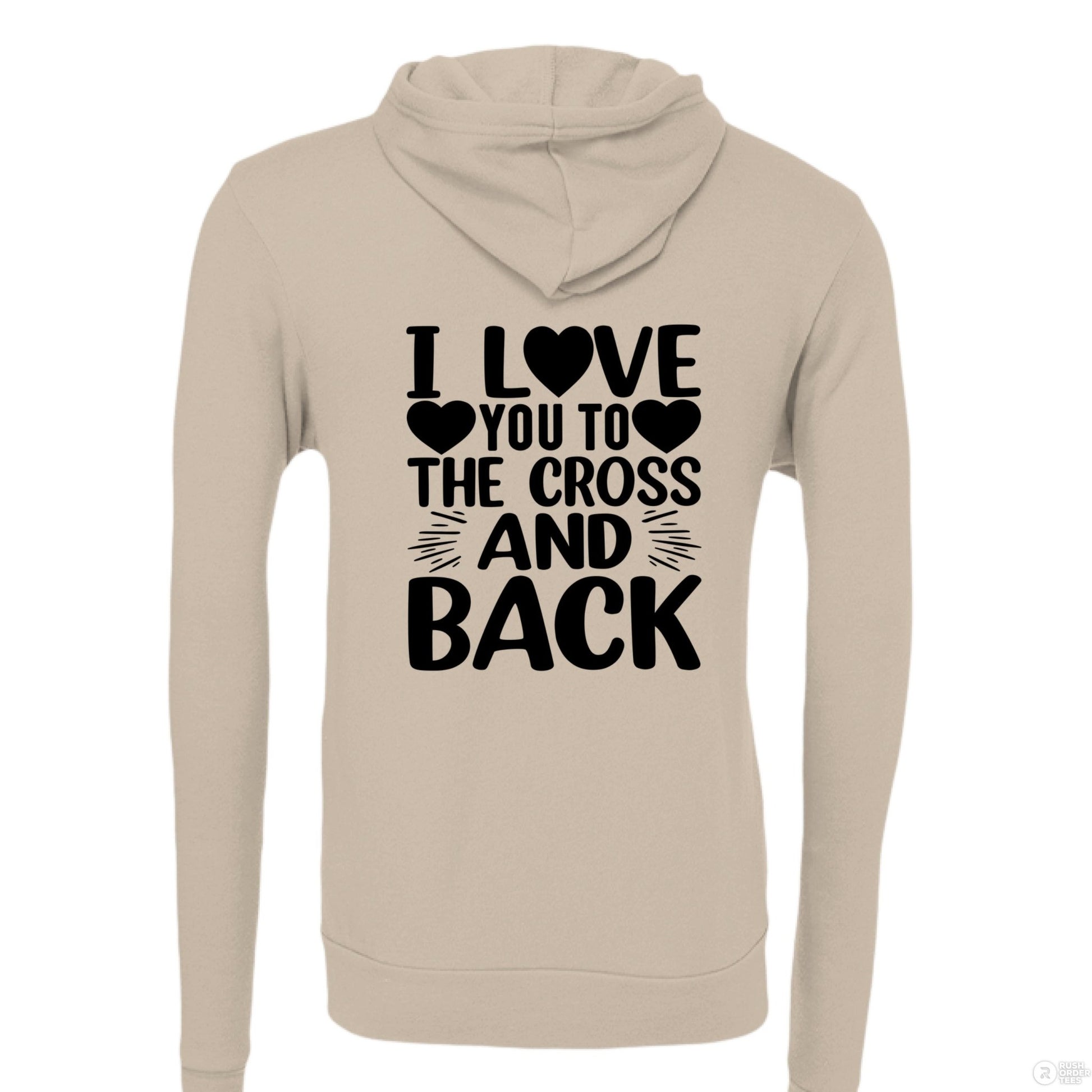 I Love You To The Cross And Back Women's Christian Full - zip Hooded Sweatshirt - ClaimedbyGodDesigns