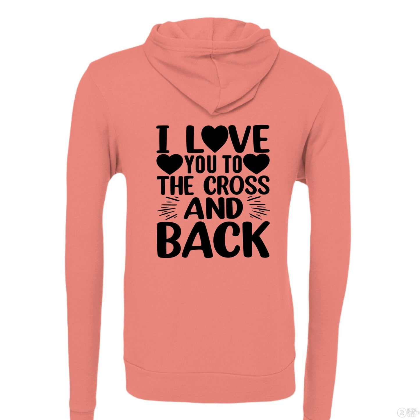 I Love You To The Cross And Back Women's Christian Full - zip Hooded Sweatshirt - ClaimedbyGodDesigns