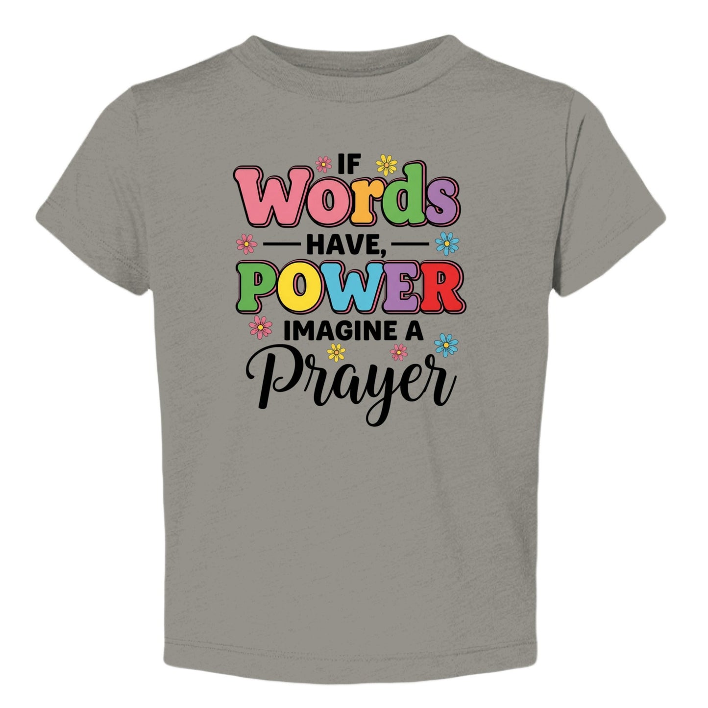 If Words Have Power Imagine A Prayer Baby Christian T-shirt - ClaimedbyGodDesigns