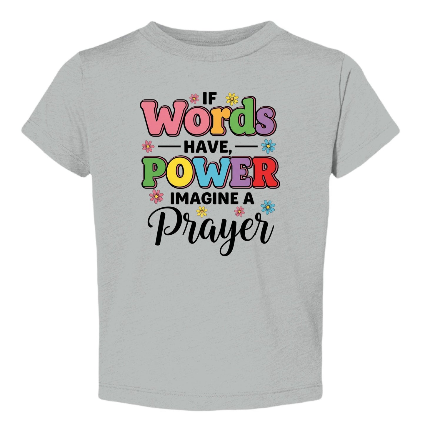 If Words Have Power Imagine A Prayer Baby Christian T-shirt - ClaimedbyGodDesigns