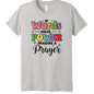 If Words Have Power, Imagine a Prayer Youth Christian T-shirt - ClaimedbyGodDesigns