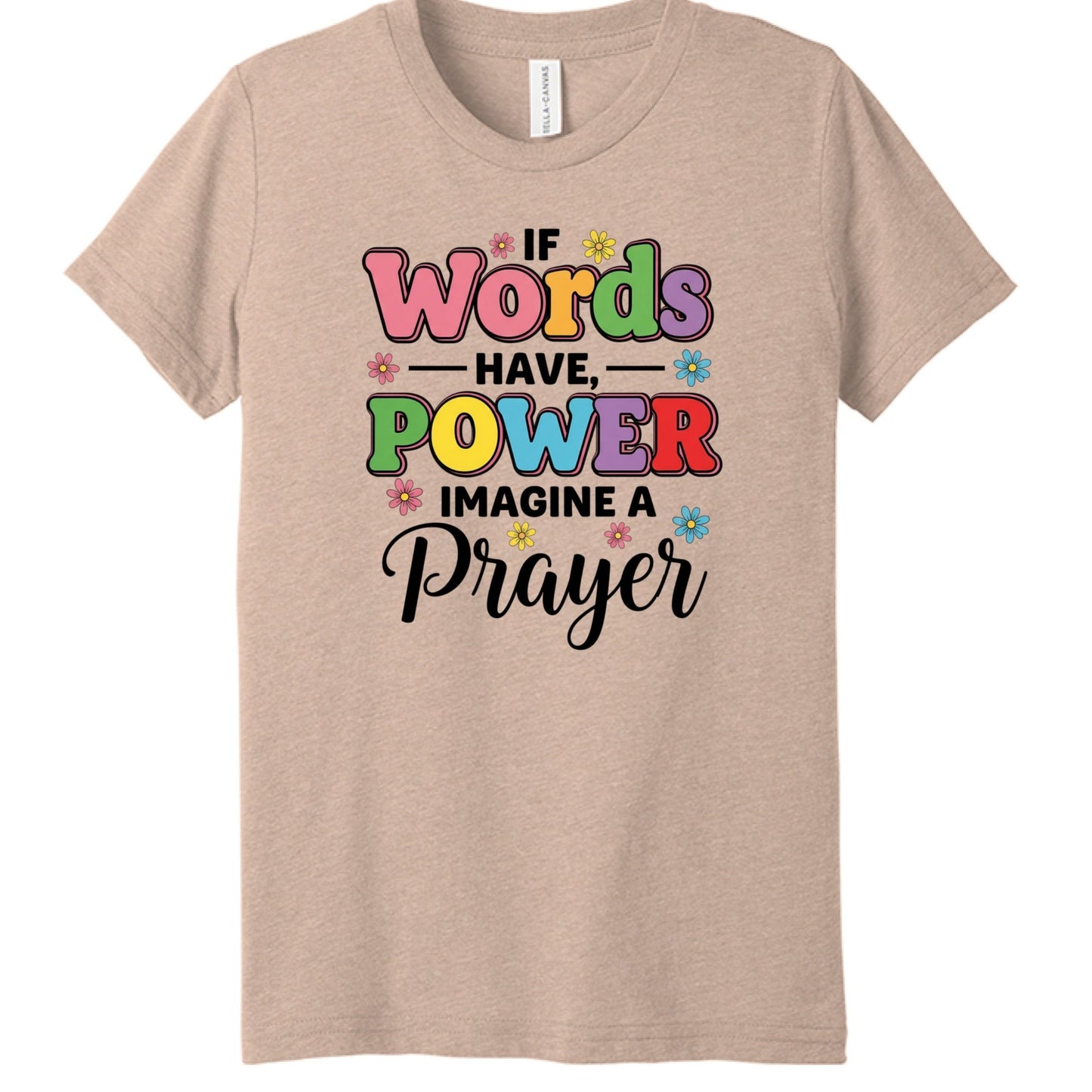 If Words Have Power, Imagine a Prayer Youth Christian T-shirt - ClaimedbyGodDesigns
