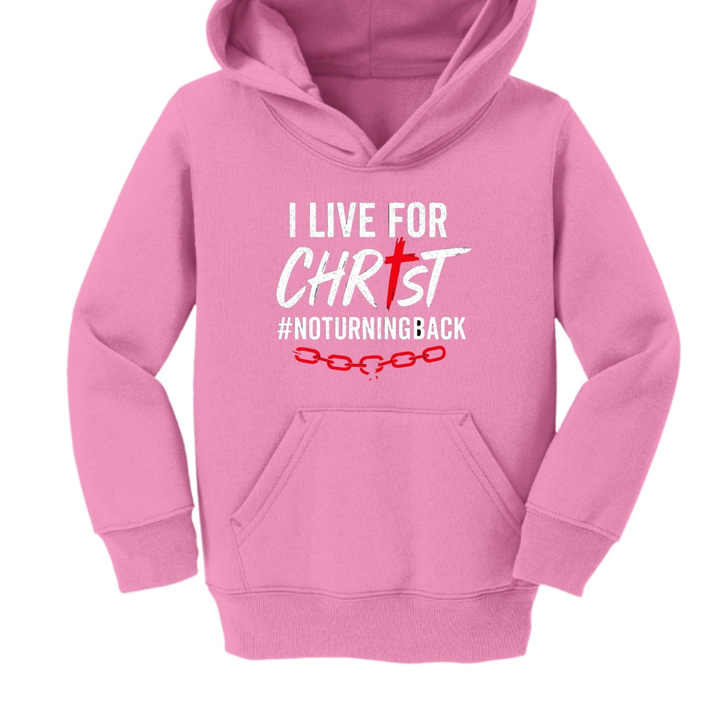 I Live For Him No Turning Back Toddler Christian Pullover Hooded Sweatshirt - ClaimedbyGodDesigns