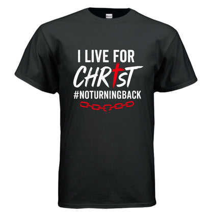 I Live For Him Men's Christian T-shirt - ClaimedbyGodDesigns