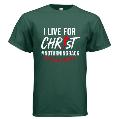 I Live For Him Men's Christian T-shirt - ClaimedbyGodDesigns