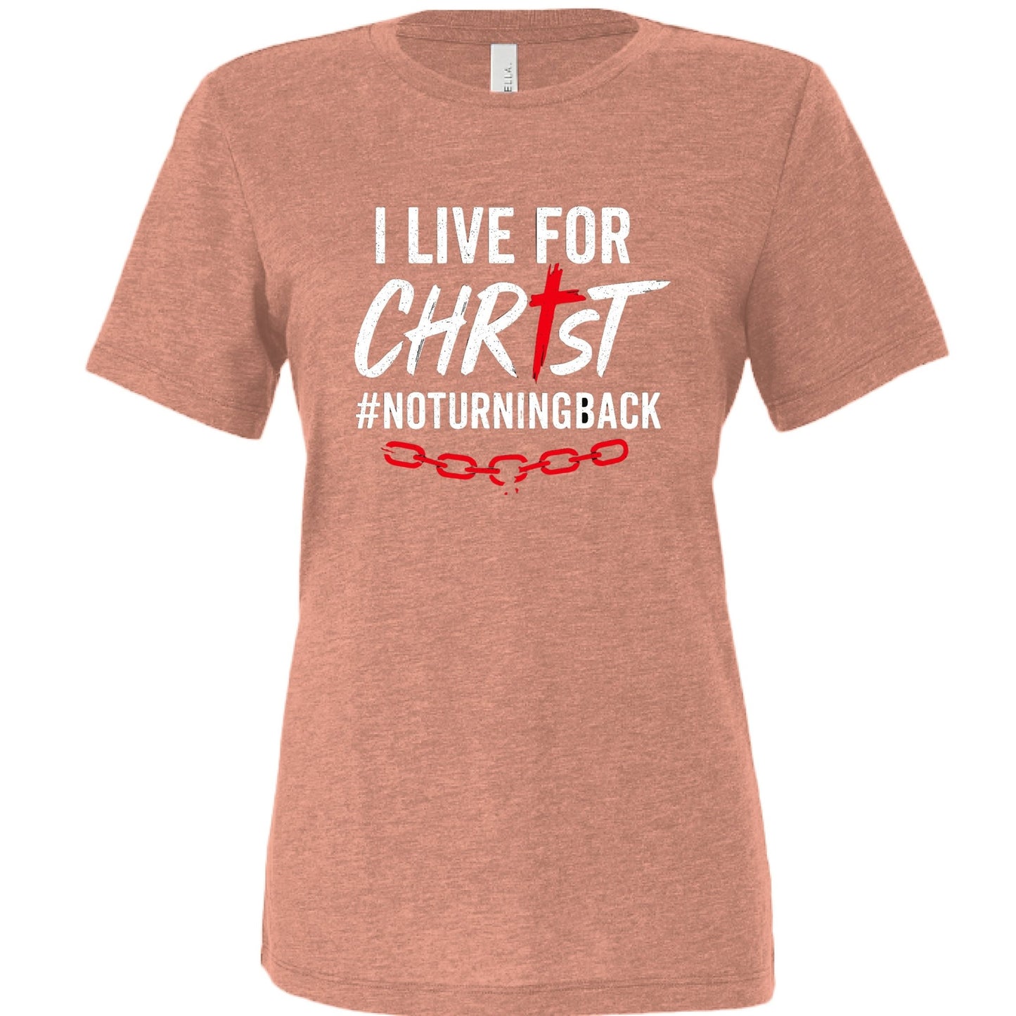 I Live For Him Women's Christian T-shirt - ClaimedbyGodDesigns