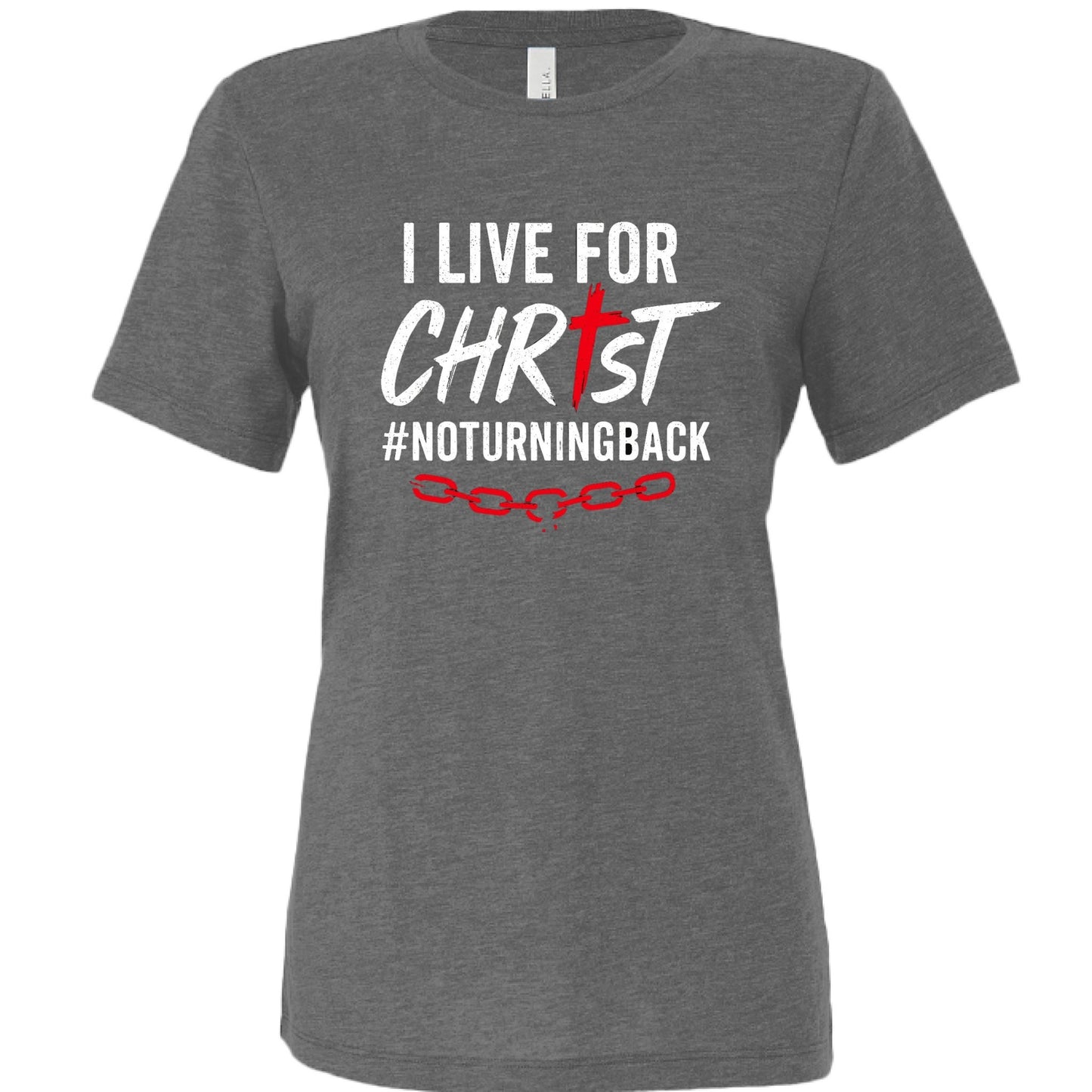 I Live For Him Women's Christian T-shirt - ClaimedbyGodDesigns