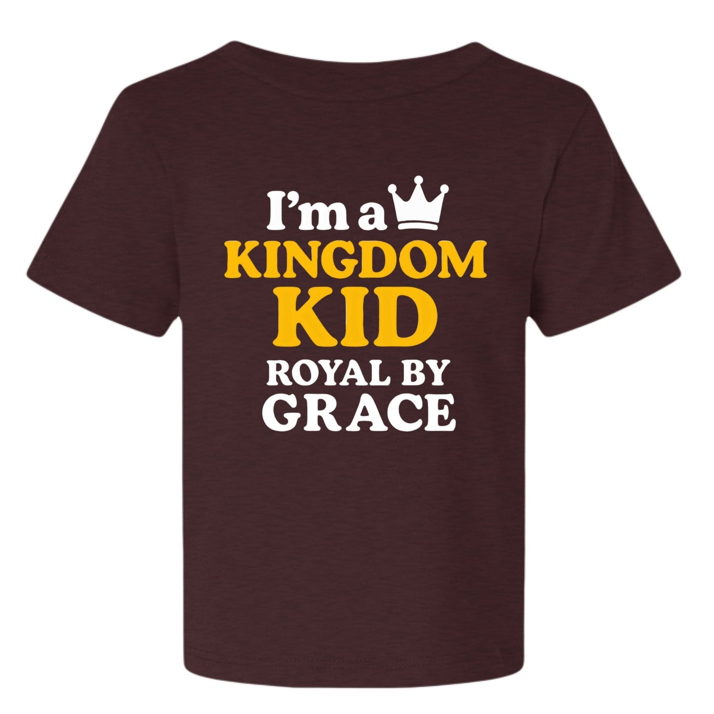 I'm A Kingdom Kid Royal by Grace Baby Christian T-shirt - ClaimedbyGodDesigns