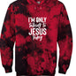 I'm Only Talking To Him Today Unisex Christian Tie - Dye Pullover Hooded Sweatshirt - ClaimedbyGodDesigns