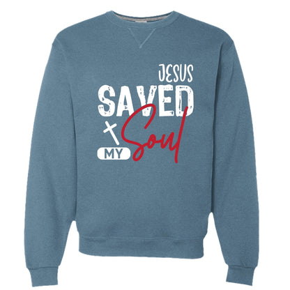 He Saved My Soul Unisex Pullover Sweatshirt - ClaimedbyGodDesigns