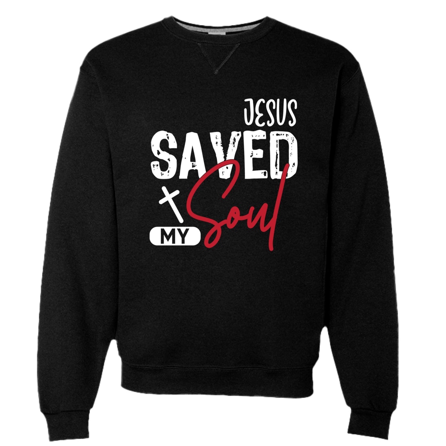 He Saved My Soul Unisex Pullover Sweatshirt - ClaimedbyGodDesigns