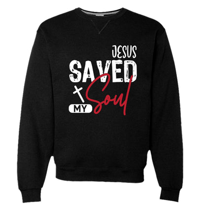 He Saved My Soul Unisex Pullover Sweatshirt - ClaimedbyGodDesigns