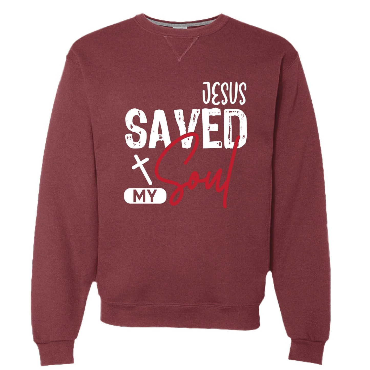 He Saved My Soul Unisex Pullover Sweatshirt - ClaimedbyGodDesigns