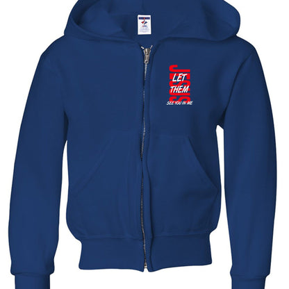 Let Them See You In Me Youth Christian Full - Zip Hooded Sweatshirt - ClaimedbyGodDesigns