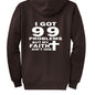 I Got 99 Problems Funny Unisex Christian Full - Zip Hooded Sweatshirt - ClaimedbyGodDesigns