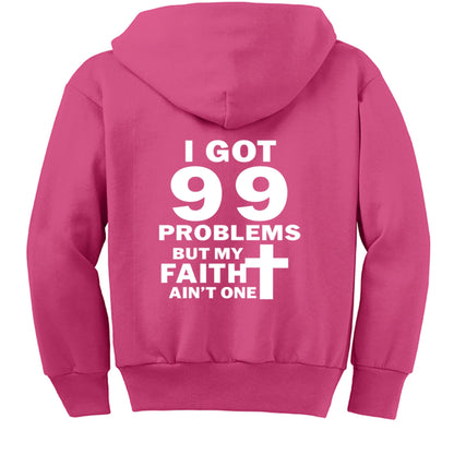 I Got 99 Problems Funny Youth Christian Full - Zip Hooded Sweatshirt - ClaimedbyGodDesigns