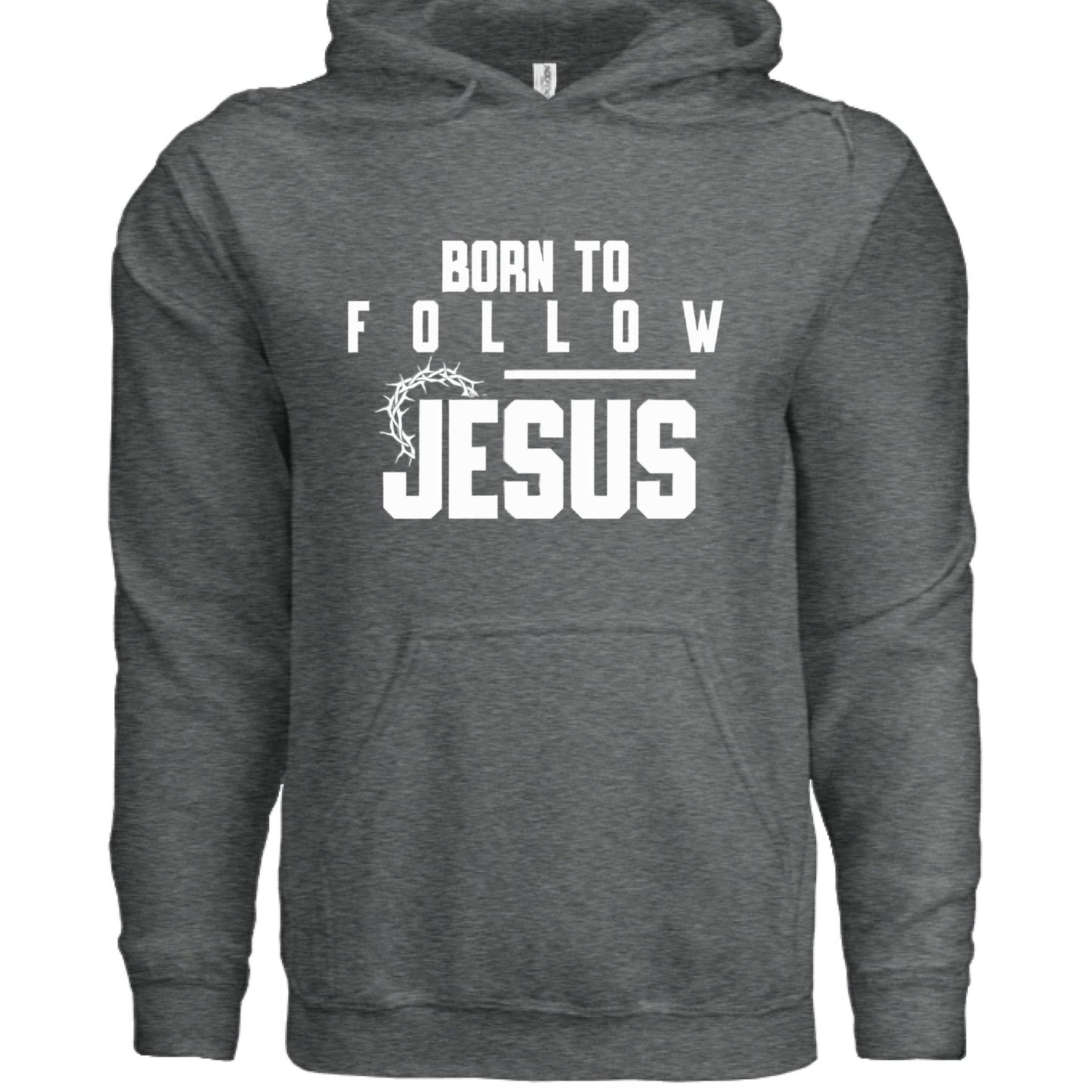 Born to Follow – Unisex Hooded Sweatshirt for Purpose - Driven Style - ClaimedbyGodDesigns