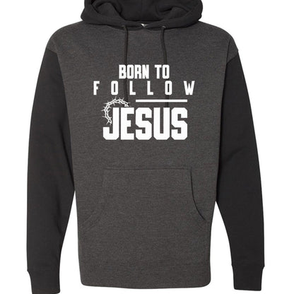 Born to Follow – Unisex Hooded Sweatshirt for Purpose - Driven Style - ClaimedbyGodDesigns