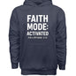 Faith Mode Activated Unisex Christian Pullover Hooded Sweatshirt - ClaimedbyGodDesigns