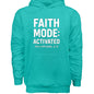 Faith Mode Activated Unisex Christian Pullover Hooded Sweatshirt - ClaimedbyGodDesigns