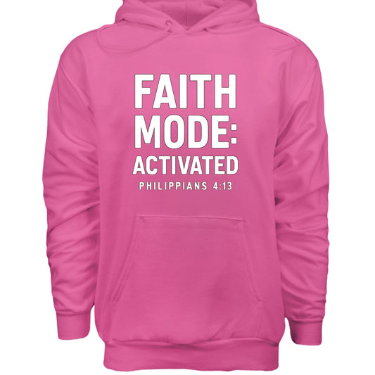 Faith Mode Activated Unisex Christian Pullover Hooded Sweatshirt - ClaimedbyGodDesigns