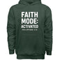 Faith Mode Activated Unisex Christian Pullover Hooded Sweatshirt - ClaimedbyGodDesigns