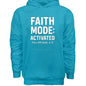 Faith Mode Activated Unisex Christian Pullover Hooded Sweatshirt - ClaimedbyGodDesigns