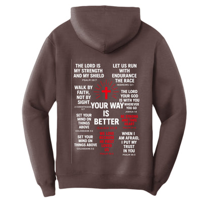 Your Way Is Better Unisex Christian Pullover Hooded Sweatshirt - ClaimedbyGodDesigns