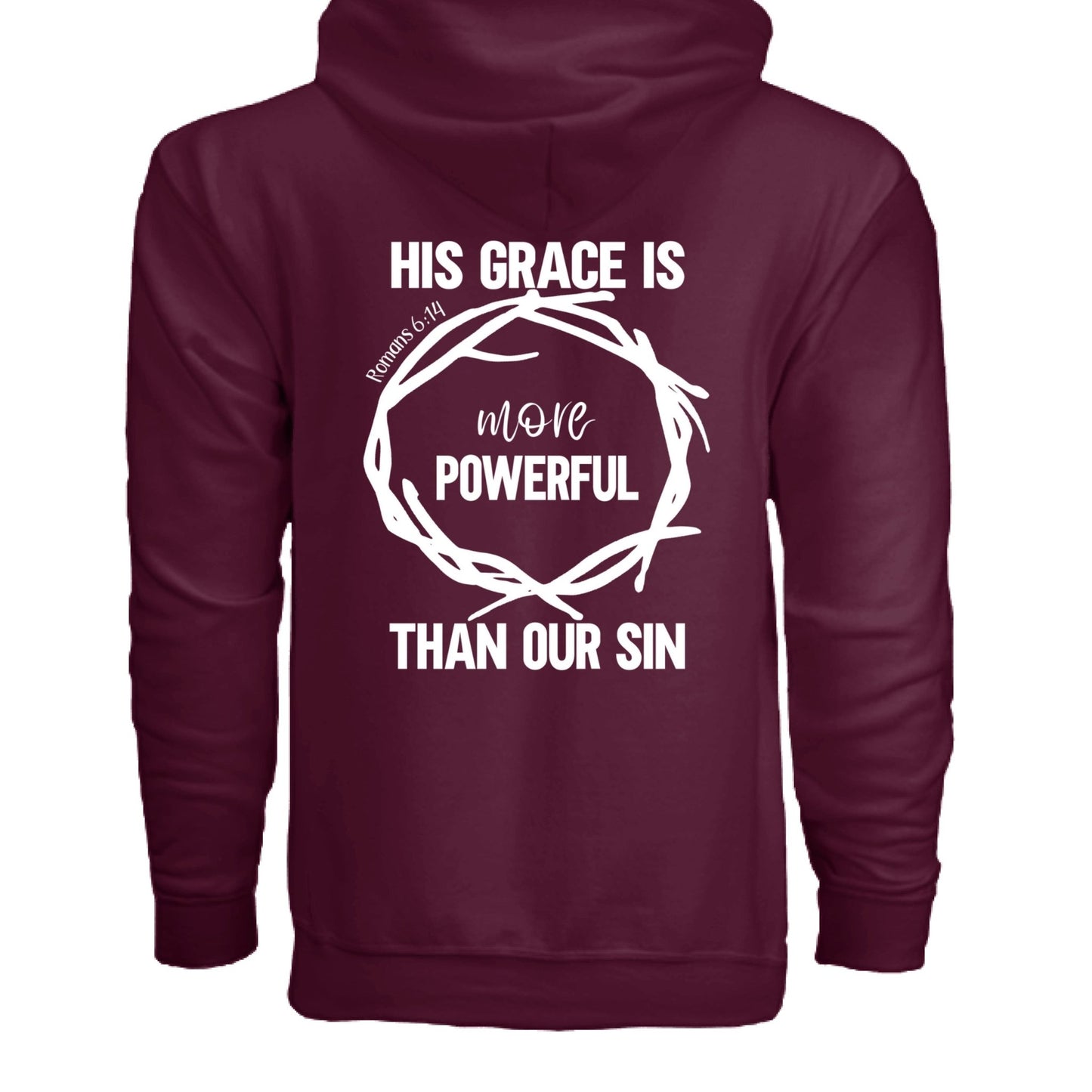 His Grace Is More Powerful Unisex Christian Full - Zip Hooded Sweatshirt - ClaimedbyGodDesigns