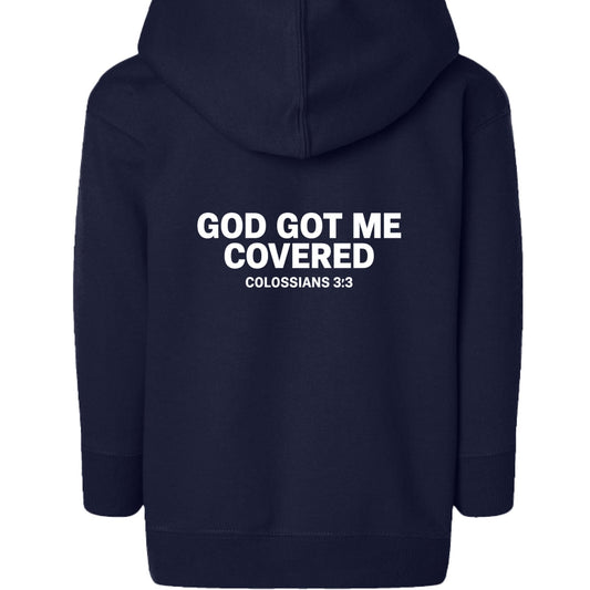 He Got Me Covered Toddler Christian Full - zip Hooded Sweatshirt - ClaimedbyGodDesigns