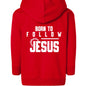 Born To Follow Him Toddler Christian Full - Zip Hooded Sweatshirt - ClaimedbyGodDesigns