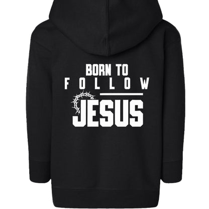 Born To Follow Him Toddler Christian Full - Zip Hooded Sweatshirt - ClaimedbyGodDesigns
