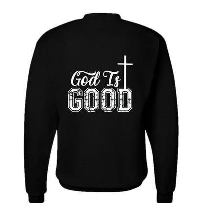 He Is Good All The Time Unisex Christian Pullover Sweatshirt - ClaimedbyGodDesigns