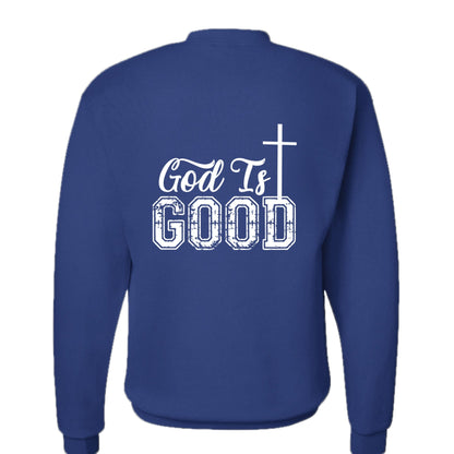 He Is Good All The Time Unisex Christian Pullover Sweatshirt - ClaimedbyGodDesigns