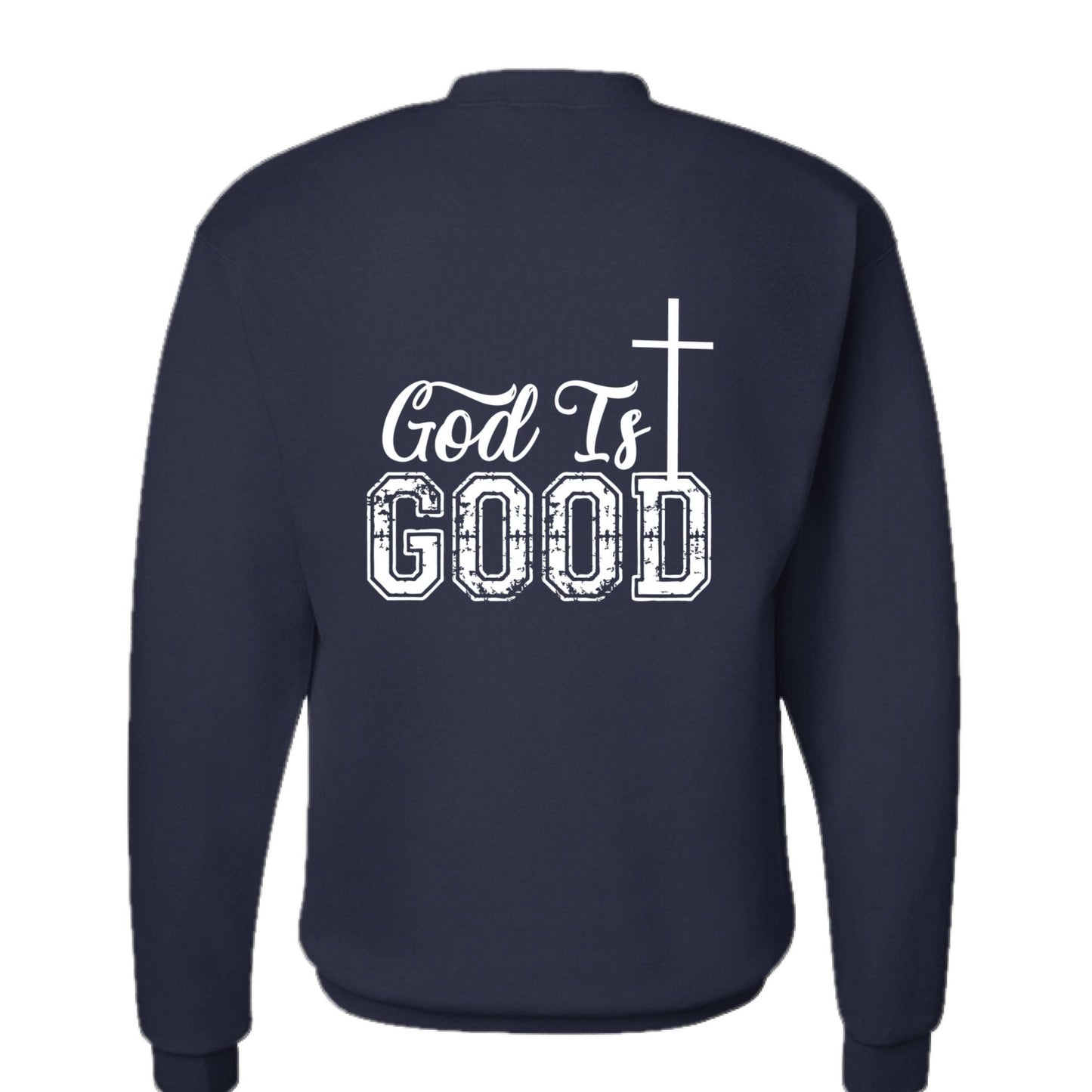 He Is Good All The Time Unisex Christian Pullover Sweatshirt - ClaimedbyGodDesigns