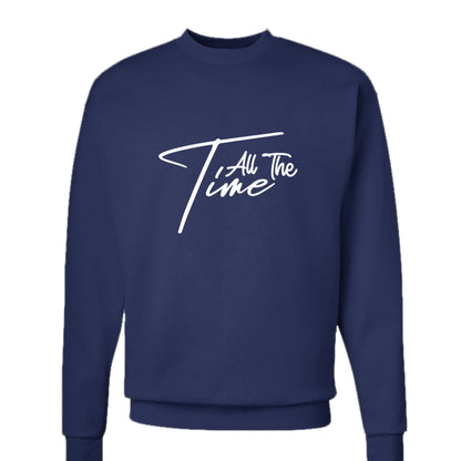 He Is Good All The Time Unisex Christian Pullover Sweatshirt - ClaimedbyGodDesigns