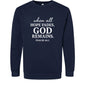 When All Fails He Remains Christian Unisex Pullover Sweatshirt - ClaimedbyGodDesigns