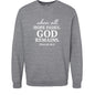 When All Fails He Remains Christian Unisex Pullover Sweatshirt - ClaimedbyGodDesigns