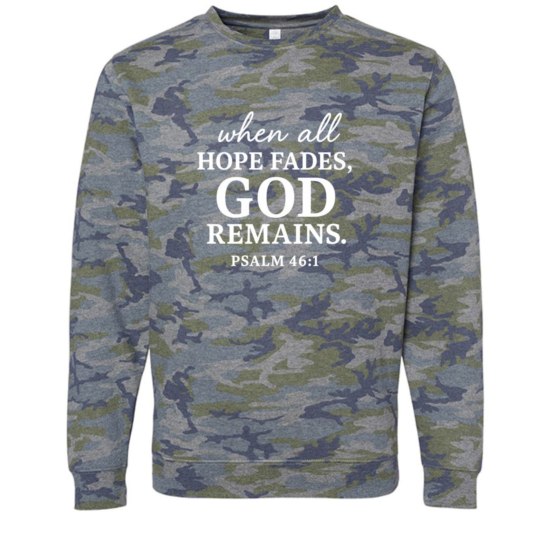 When All Fails He Remains Christian Unisex Pullover Sweatshirt - ClaimedbyGodDesigns