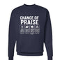 Chance Of Praise Forecast Unisex Christian Pullover Sweatshirt - ClaimedbyGodDesigns