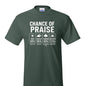 Chance Of Praise Forecast Funny Unisex Christian T-shirt - ClaimedbyGodDesigns