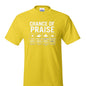 Chance Of Praise Forecast Funny Unisex Christian T-shirt - ClaimedbyGodDesigns