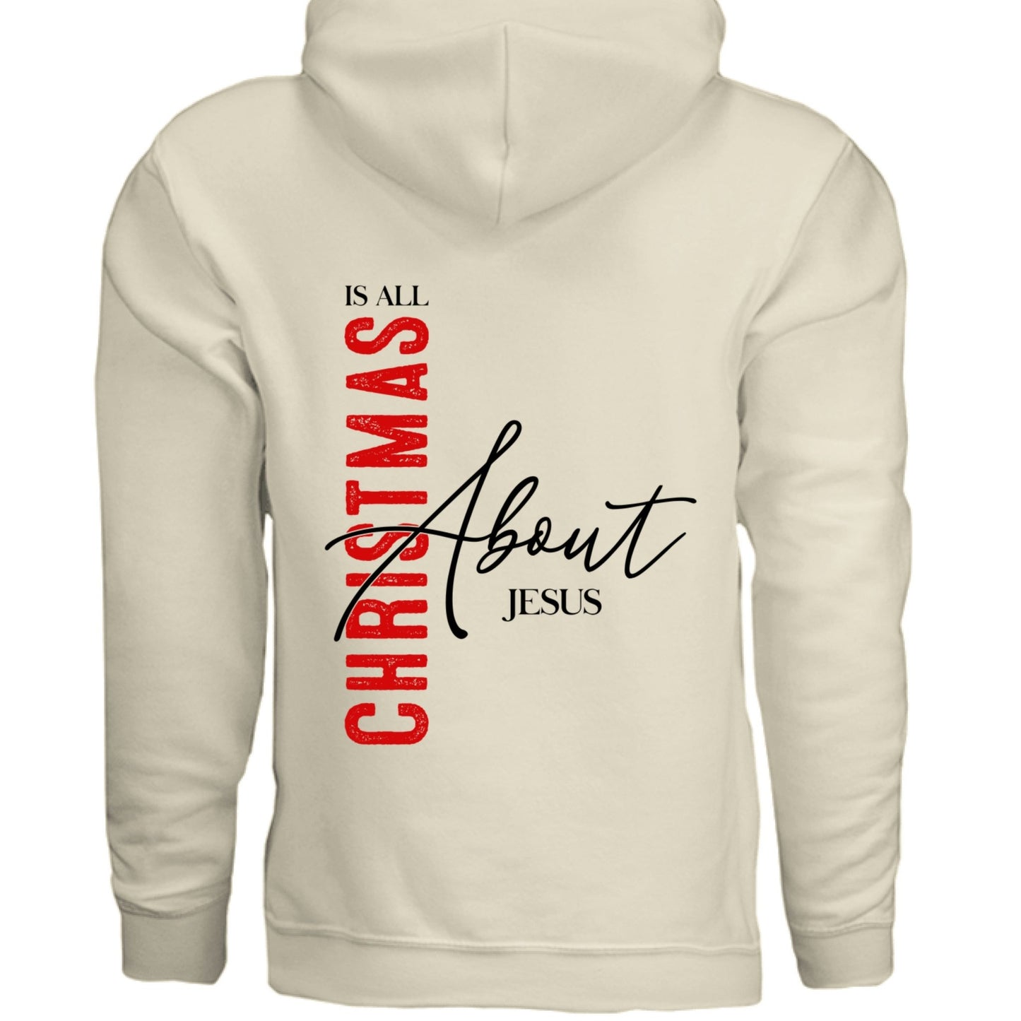 Christmas Is All About Him Unisex Christian Pullover Hooded Sweatshirt - ClaimedbyGodDesigns