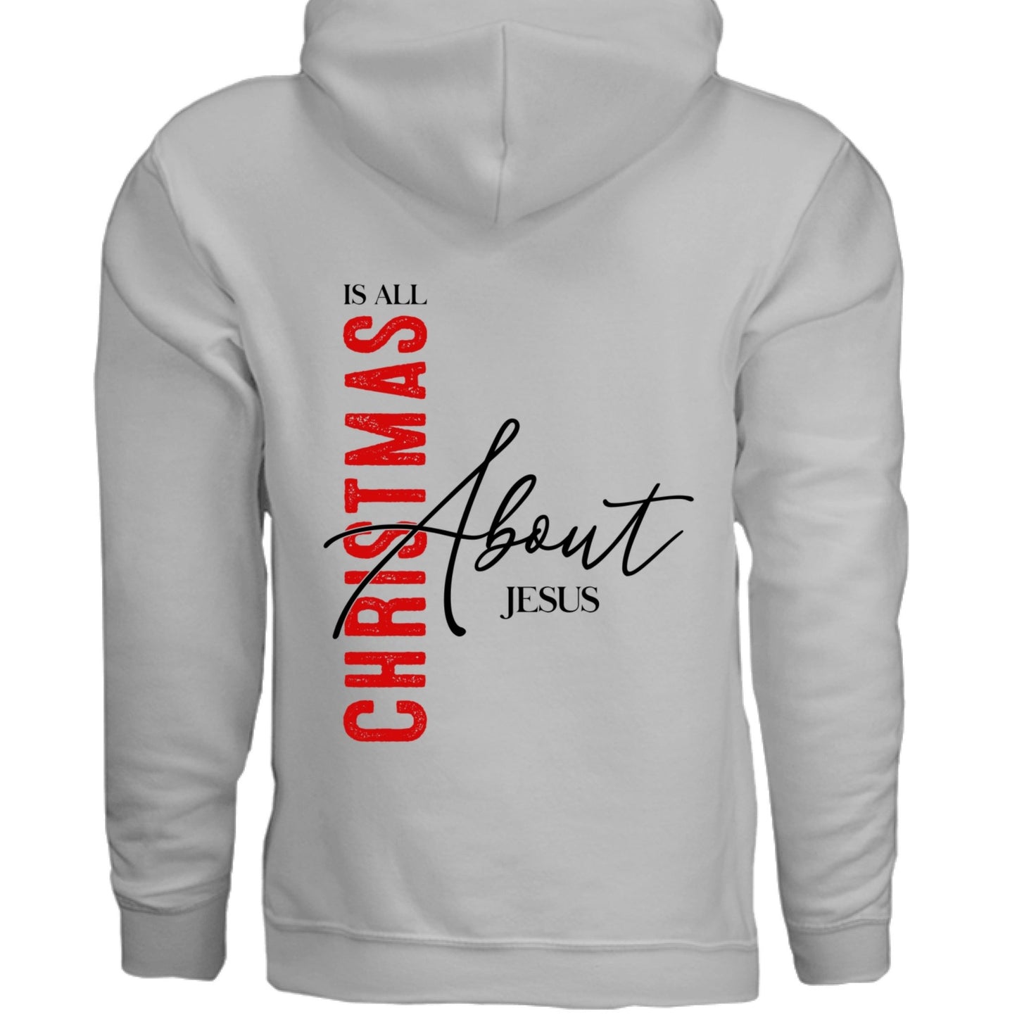 Christmas Is All About Him Unisex Christian Pullover Hooded Sweatshirt - ClaimedbyGodDesigns