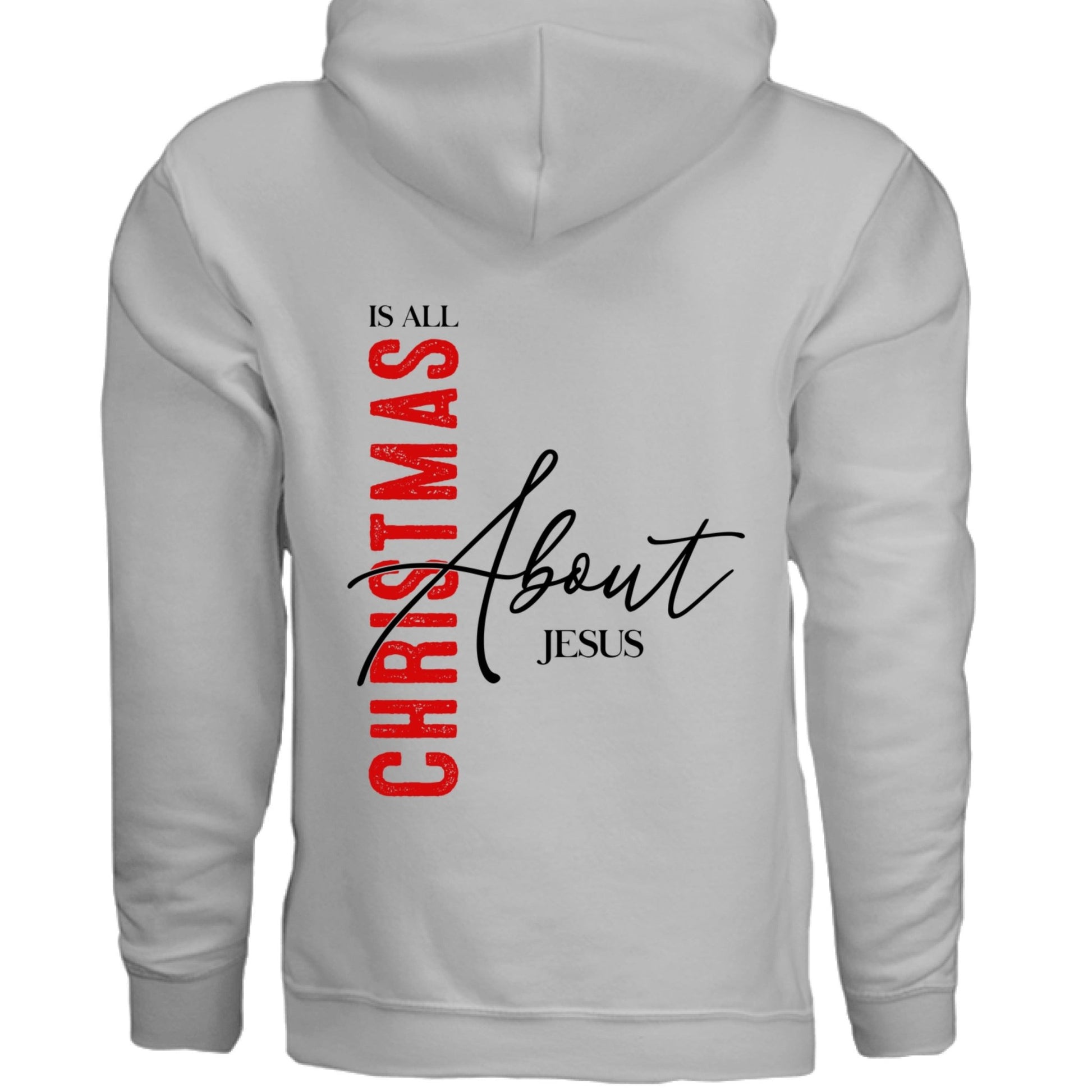 Christmas Is All About Him Unisex Christian Pullover Hooded Sweatshirt - ClaimedbyGodDesigns