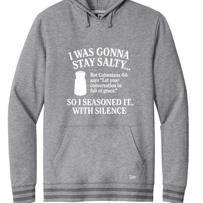 I Was Gonna Stay Salty Funny Unisex Christian Pullover Hooded Sweatshirt - ClaimedbyGodDesigns