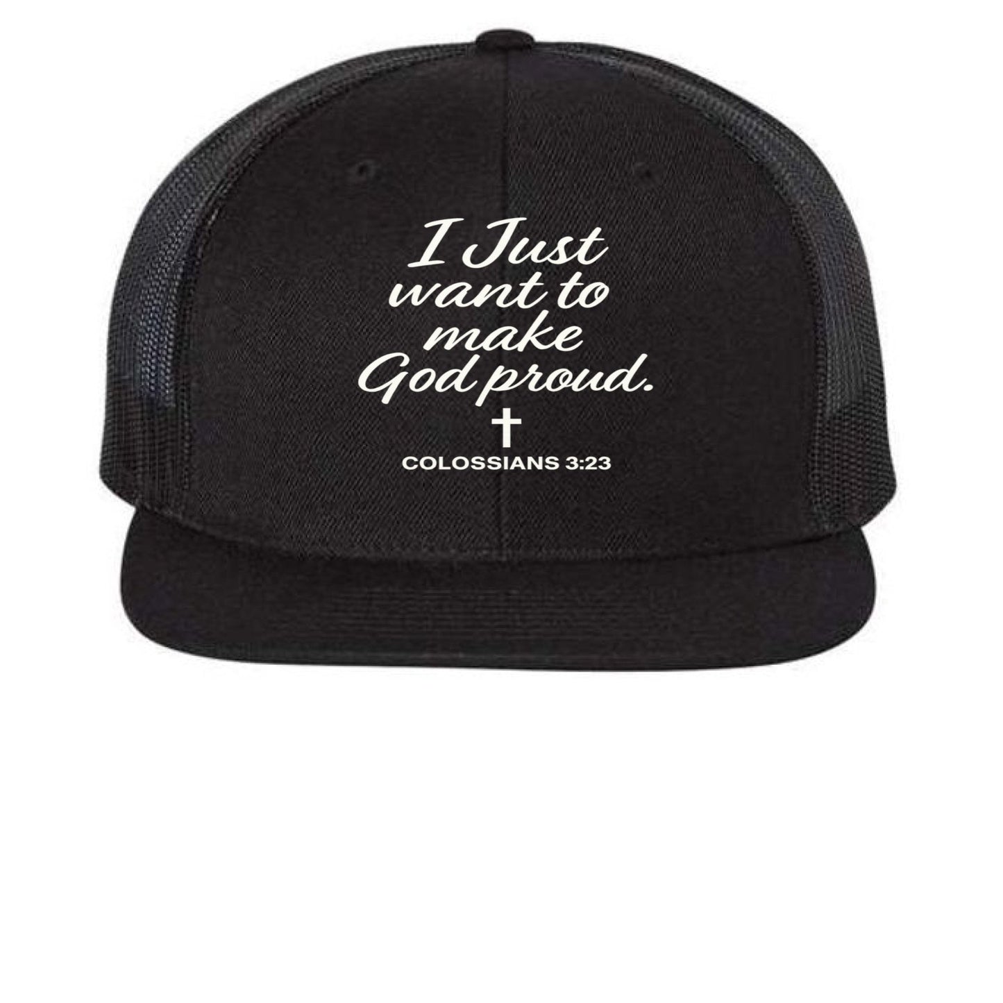 I Just Want To Make God Proud Adult Christian Hat - ClaimedbyGodDesigns