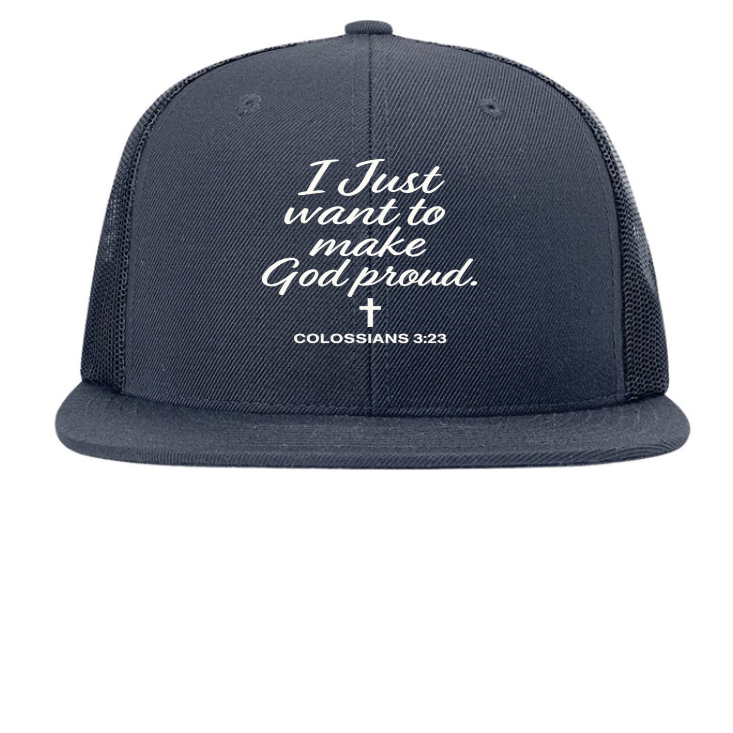 I Just Want To Make God Proud Adult Christian Hat - ClaimedbyGodDesigns