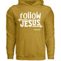 Follow Him Unisex Christian Pullover Hooded Sweatshirt - ClaimedbyGodDesigns