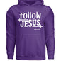 Follow Him Unisex Christian Pullover Hooded Sweatshirt - ClaimedbyGodDesigns